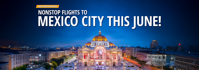 nonstop flights to Mexico City this June